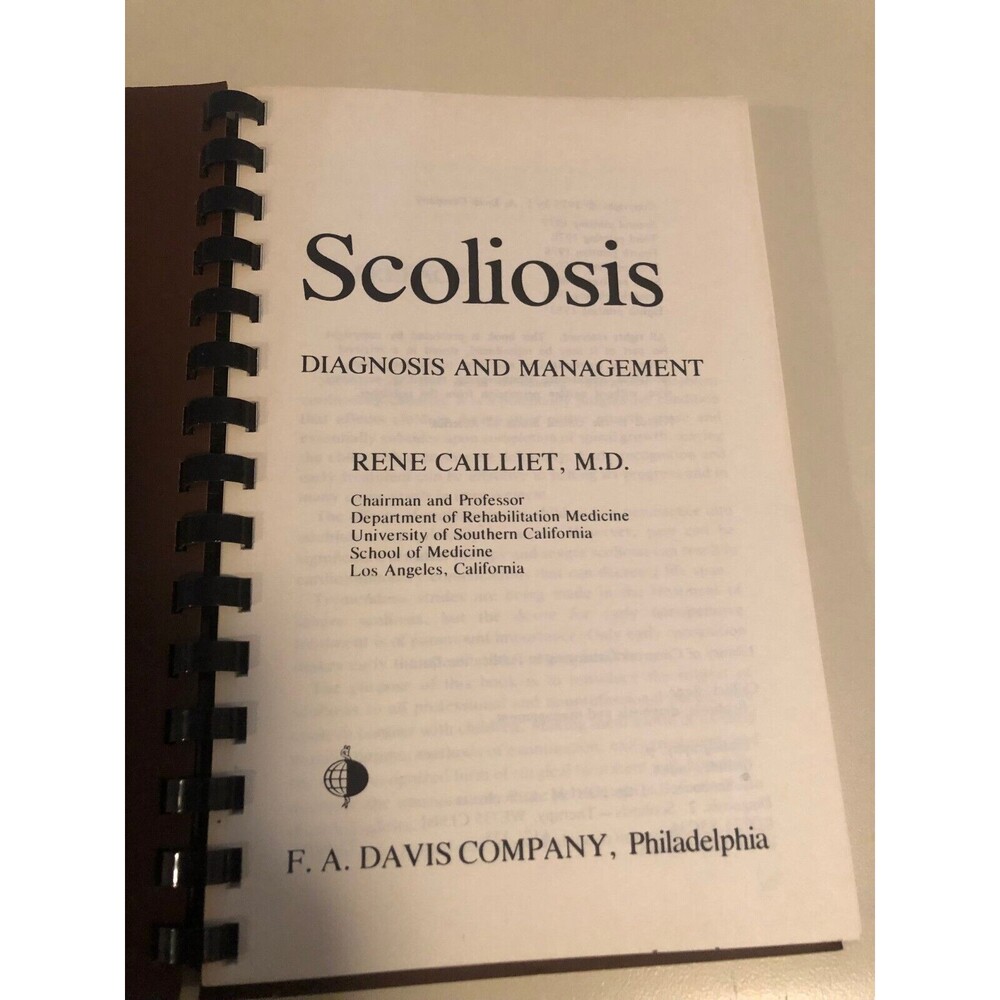 Scoliosis Diagnosis and Management Rene Cailliet‎ MD 1983 Spiral Bound